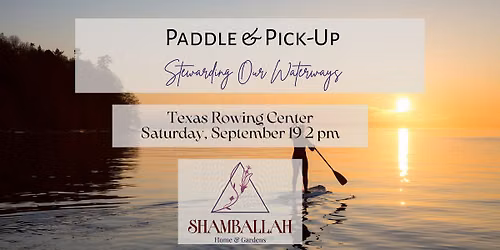 Paddle & Pick-up: Steward Our Waterways