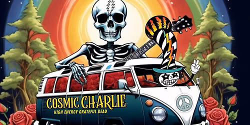Comsic Charlie - High energy Grateful Dead - Sat Apr 11 at Radio Room, Greenville SC