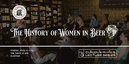 Curious Minds: The History of Women in Beer