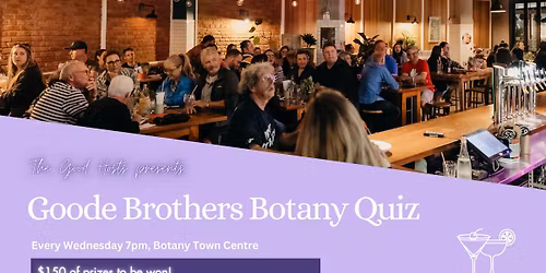 Goode Brothers Botany Quiz Nights I Wednesdays @ 7 PM