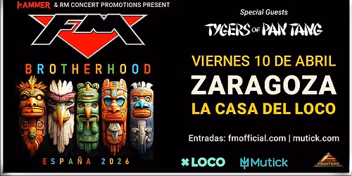 FM + Tygers of Pan Tang | Zaragoza La Casa Del Loco