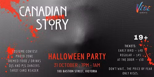Canadian Horror Story - Your Halloween Party! (Victoria)