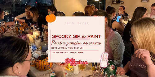Girls Get Together: Newcastle Halloween Sip & Paint