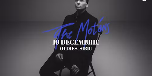 The Mot\u00e1ns, Sibiu \u2013 19 decembrie