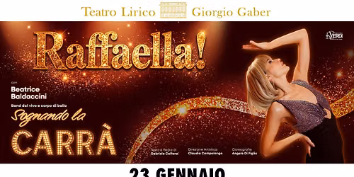 Raffaella! Sognando la Carr\u00e0