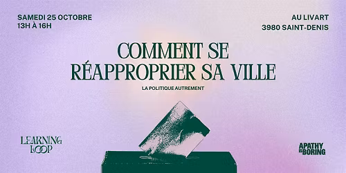 Comment s'approprier sa ville ? La politique autrement