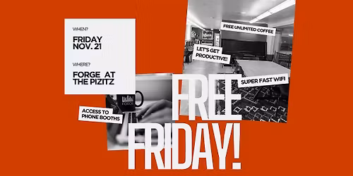 Free Friday at Forge!
