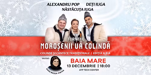 Baia Mare: Moro\u0219enii v\u0103 colind\u0103 - Colinde si cantece traditionale | Editia a II-a