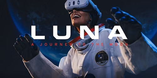 Luna: A Journey to the Moon - Brisbane - Tickets