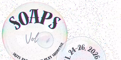 Auditions for SOAPS Volume 4