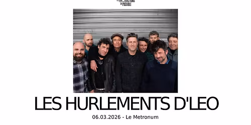 LES HURLEMENTS D'LEO - Le Metronum