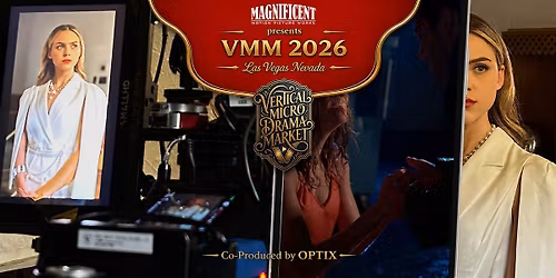 VERTICAL MICRODRAMA MARKET (VMM) 2026 LAS VEGAS