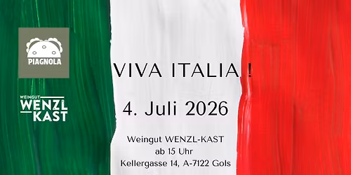 VIVA ITALIA! \/\/ PIAGNOLA X WENZL-KAST