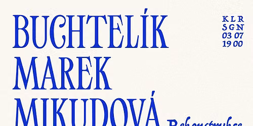 Buchtel\u00edk, Marek, Mikudov\u00e1 | Rekonstrukce