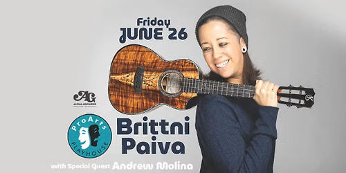 Brittni Paiva with Special Guest Andrew Molina