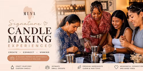 Signature Candle Making Experience