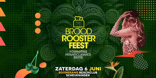 Broodroosterfeest x Youngtime houseclassics - Beachclub Boomerang [06.06.2026]