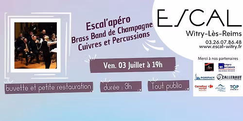 Escal'ap\u00e9ro : Brass Band de champagne