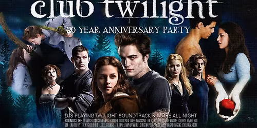 Club Twilight: 20 Year Anniversary Party - Toronto