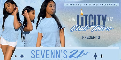 Sevenn's 21st Party Bus Crawl