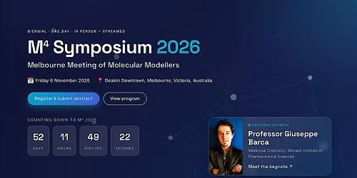 Melbourne Meeting of Molecular Modellers (M4) symposium