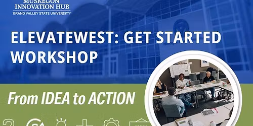 ElevateWest: Get Started Workshop - March