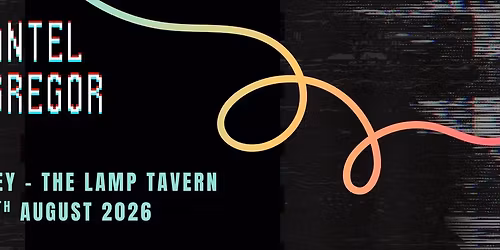 Chantel McGregor - Dudley - The Lamp Tavern - Fri 7.8.26