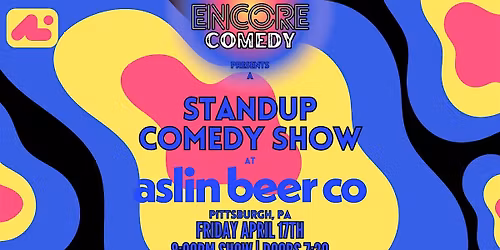Standup Comedy at Aslin Beer Co (Pittsburgh, PA)