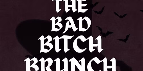 The Bad Bitch Brunch Miami | HALLOWEEN EDITION