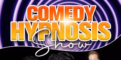 Comedy Hypnosis Show