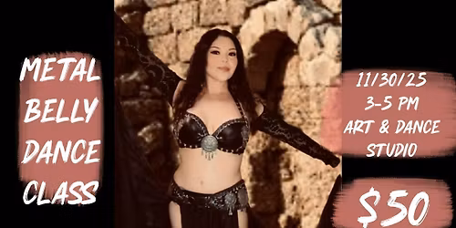 Metal Belly Dance Class