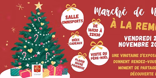 \ud83c\udf84\u2728 March\u00e9 de No\u00ebl nocturne \u00e0 La Remu\u00e9e ! \u2728\ud83c\udf84