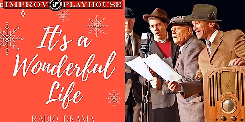 It's A Wonderful Life: A Live Radio Play