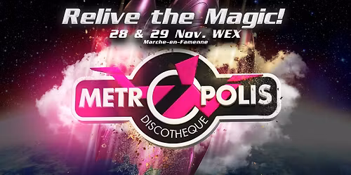 METROPOLIS \u2605 Relive the Magic !