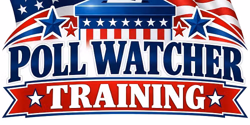 Poll Watcher Training