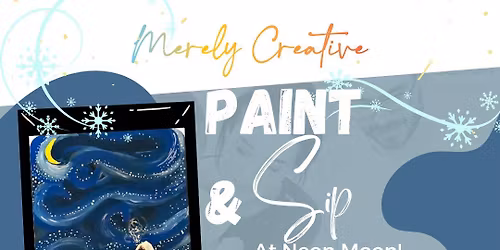 Paint & Sip @Neon Moon Tavern