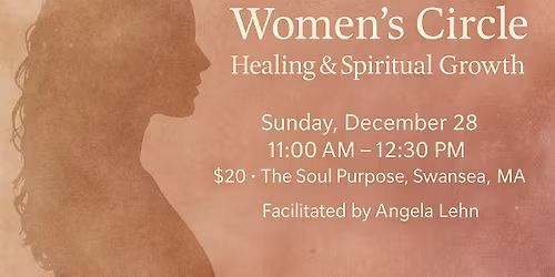 Women\u2019s Circle: Healing & Spiritual Growth