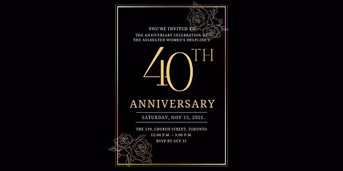 Assaulted Women's Helpline 40th Anniversary Celebration
