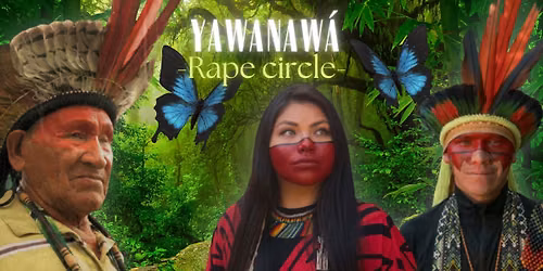 Concert and Rap\u00e9 ceremony with the Yawanaw\u00e1 elder Tima Sh\u00e3w\u00e3hu and his grandchildren