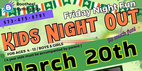 Kids Night Out - ages 4-12 (  4 yr olds must be accompanied by parent )
