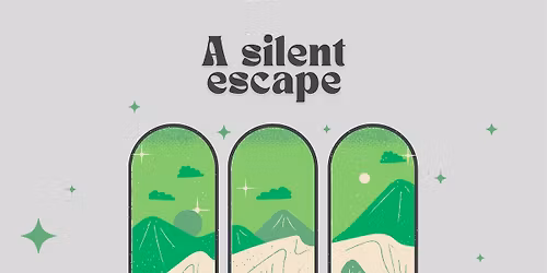 A Silent Escape: Mini-Retreat