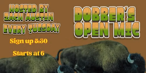 Open Mic Hosted by Zach Austin at Dobber's 5 Points Pub