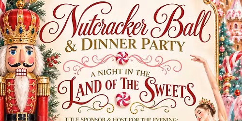 Nutcracker Ball & Dinner Party sponsored by Austin Dentistry