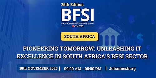BFSI INNOVATION & TECHNOLOGY SUMMIT - SOUTH AFRICA