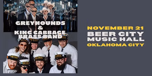 King Cabbage Brass Band x Greyhounds