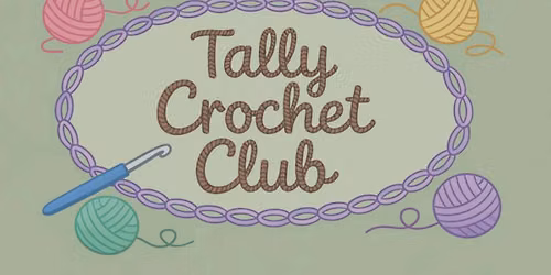 Tally Crochet Club @ Courtyard Cafe & Games
