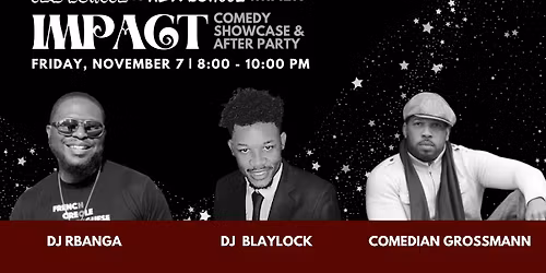 Aggie Impact Mixer & Comedy Showcase