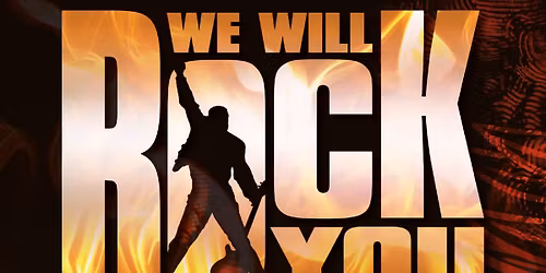 We Will Rock You presented by RAOST