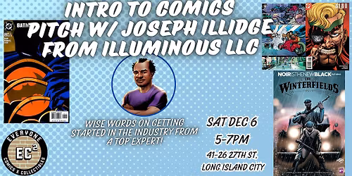 Intro to Comics Pitch w\/ Joseph Illidge from IlluminousLLC