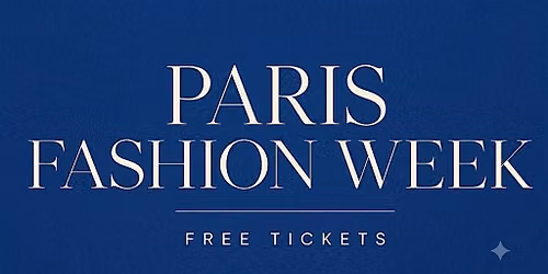 Free Paris Fashion Week Tickets for Independent Fashion Shows